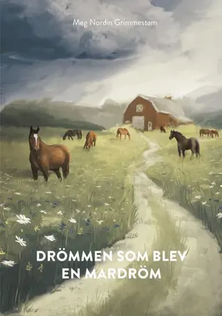 Drömmen som blev en mardröm