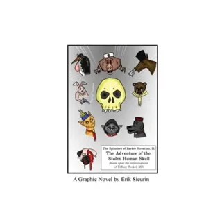 The adventure of the stolen human skull : the spinsters of Barker Street no. 2