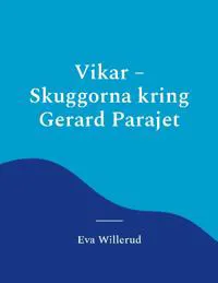 Vikar - Skuggorna kring Gerard Parajet