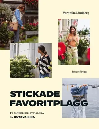 Stickade favoritplagg : 17 modeller att älska av Kutova Kika