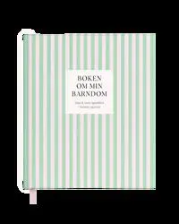Boken om min barndom : Små & stora ögonblick i barnets uppväxt