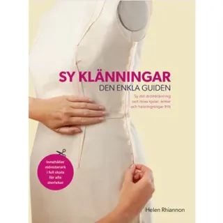 Sy klänningar : den enkla guiden