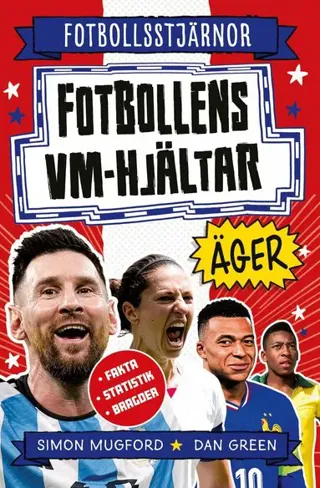 Fotbollens VM-hjältar äger