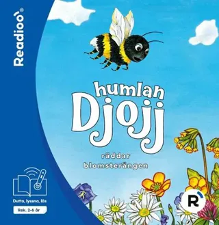 Humlan Djojj räddar blomsterängen — Readioo
