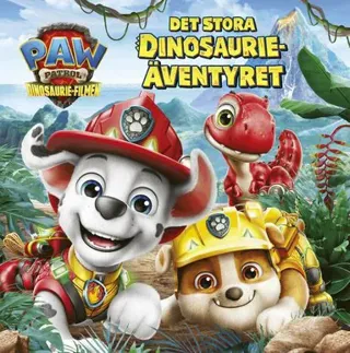 PAW Patrol: Det stora dinosaurieäventyret