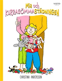 Mia och kurragömmastädningen