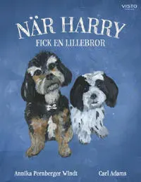 När Harry fick en lillebror