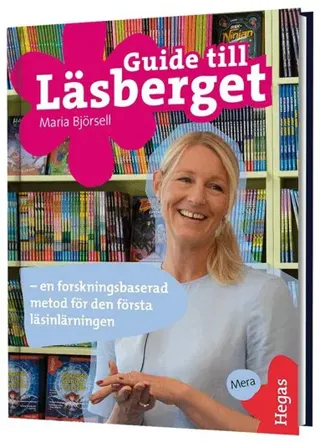 Guide till Läsberget : en forskningsbaserad metod för den första läsinlärningen