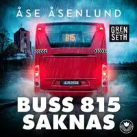 Buss 815 saknas av Bouq Publishing SE