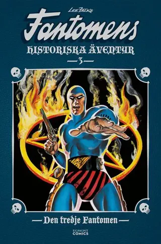 Fantomens historiska äventyr. Den tredje Fantomen