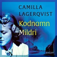 Kodnamn Mildri av Bazar Förlag