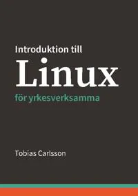 Introduktion till Linux för yrkesverksamma
