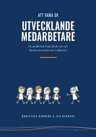 Att vara en utvecklande medarbetare