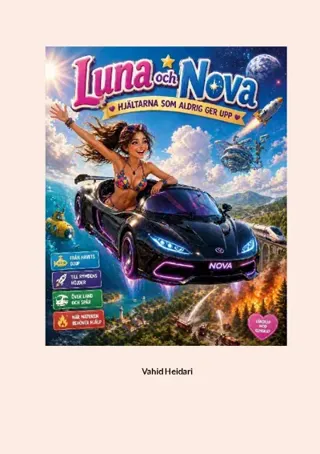 Luna Och Nova - Hjältarna Som Aldrig Ger Upp