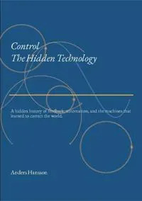 Control : The Hidden Technology