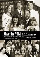 MARTIN VIKLUND och hans släkt : OA Öhman Ostvik 1888 och JA Wiklund Boviken