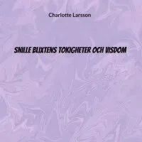 Snille Blixtens tokigheter och visdom