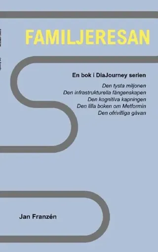 Familjeresan : Att vara anhörig när allt förändras