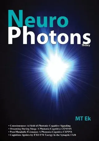 NeuroPhotons Theory : Quantum NeuroBioPhysics: A New Field of Three Quanta