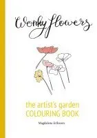 Wonky flowers - the artist's garden : colouring book