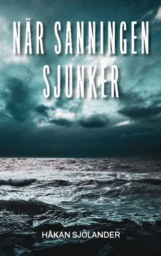 När sanningen sjunker