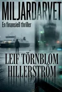 Miljardarvet : En finansiell thriller