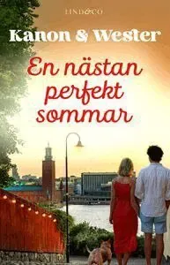 En nästan perfekt sommar