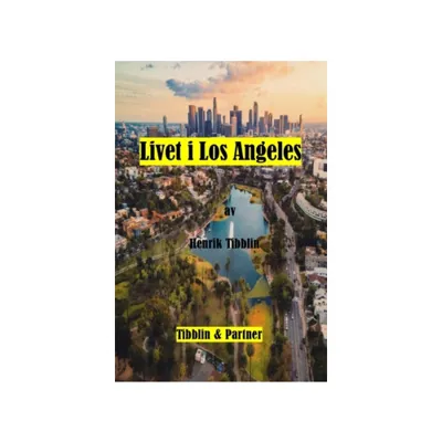 Livet i Los Angeles