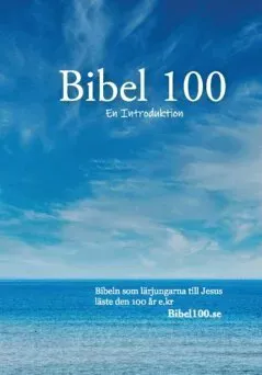 Bibeln 100 - En Introduktion