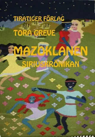 Mazoklanen : Siriuskrönikan