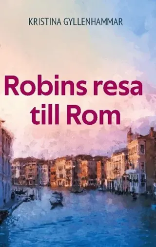 Robins resa till Rom