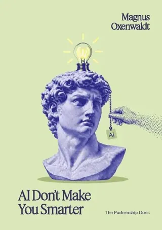 AI don't make you smarter : the partnership does