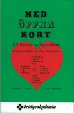 Med öppna kort