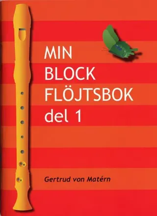Min blockflöjtsbok. D. 1