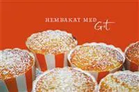 Hembakat med Git