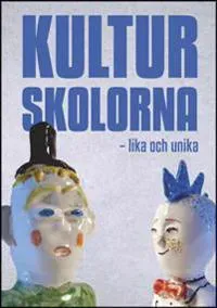 Kulturskolorna - lika och unika