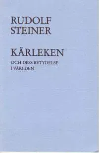 Kärleken och dess betydelse i världen