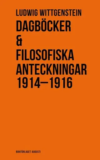 Dagböcker & Filosofiska anteckningar 1914-1916