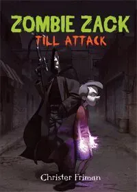 Zombie Zack till attack