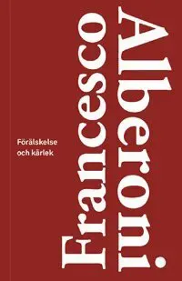 Förälskelse och kärlek