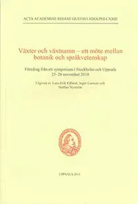 Växter och växtnamn : ett möte mellan botanik och språkvetenskap