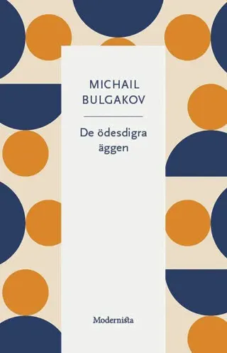 De ödesdigra äggen