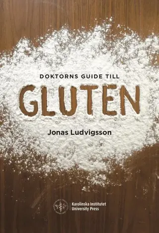 Doktorns guide till gluten