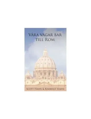 Våra vägar bar till Rom