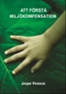 Att förstå miljökompensation