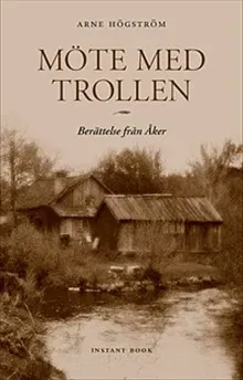 Möte med trollen : berättelse från Åker