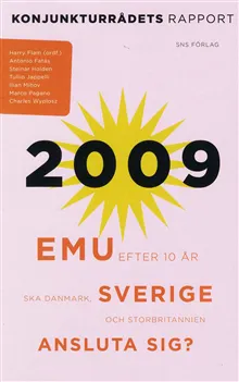 EMU efter tio år. Ska Danmark, Sverige och Storbritannien ansluta sig?