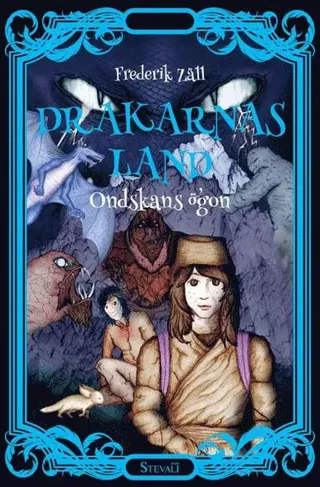 Drakarnas land. Ondskans ögon
