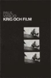 Krig och film : perceptionens logistik