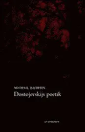 Dostojevskijs poetik